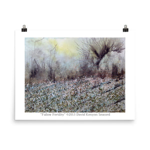 "Fallow Fertility" 18x24 Poster