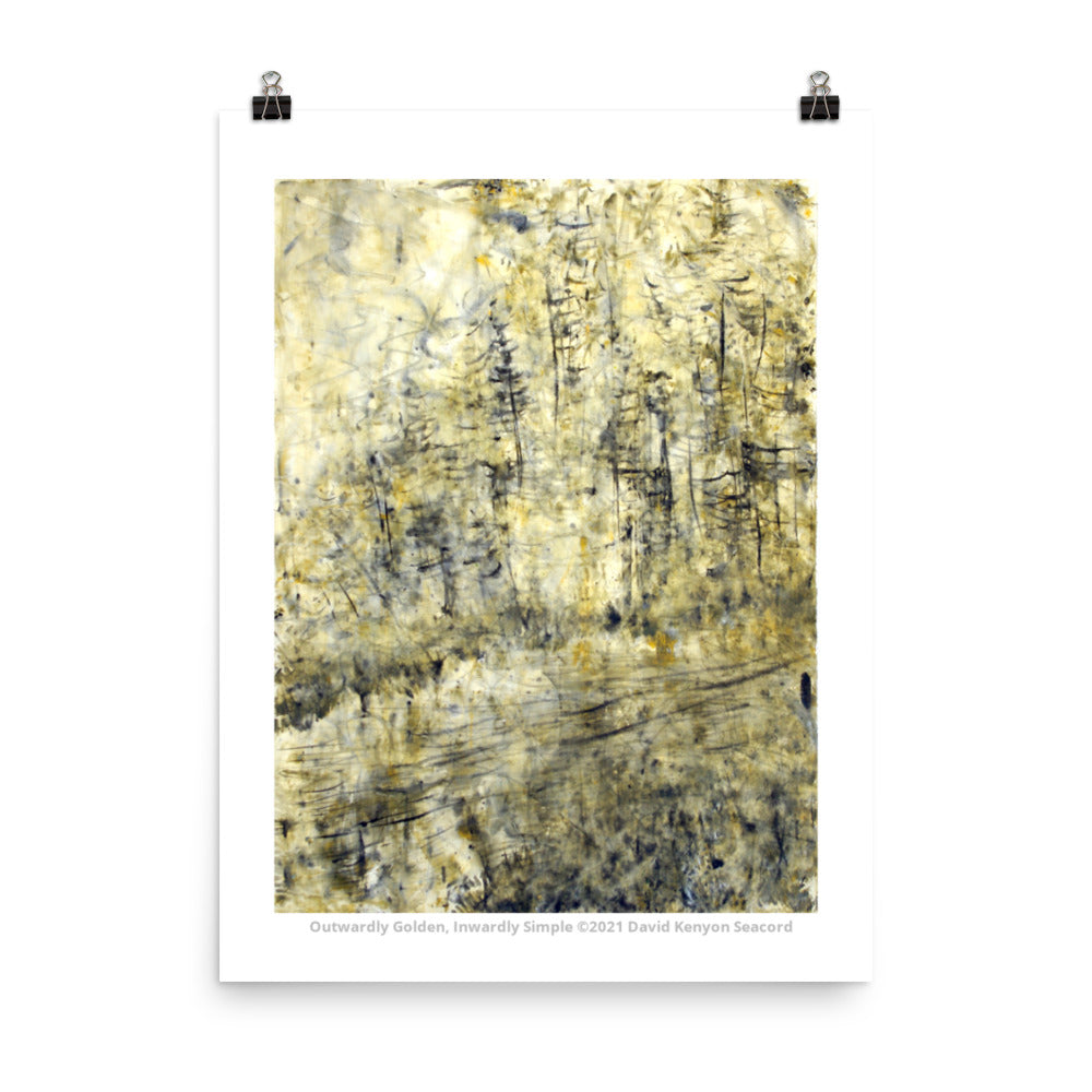 Outwardly Golden, Inwardly Simple 18" x 24" Poster