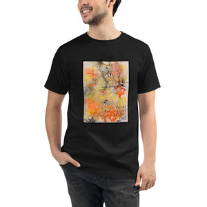 Unisex Organic T-Shirt: Art Title: "What Love Looks Like"