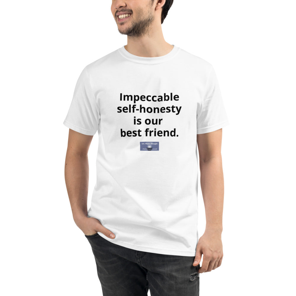 Unisex Organic T-Shirt w/Meme: "Impeccable self-honesty..."